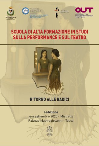 SCUOLA DI ALTA FORMAZIONE IN STUDI SULLA PERFORMANCE E SUL TEATRO